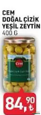 CEM DOĞAL ÇİZİK YEŞİL ZEYTİN 400 G fiyat ve kampanya bilgisi